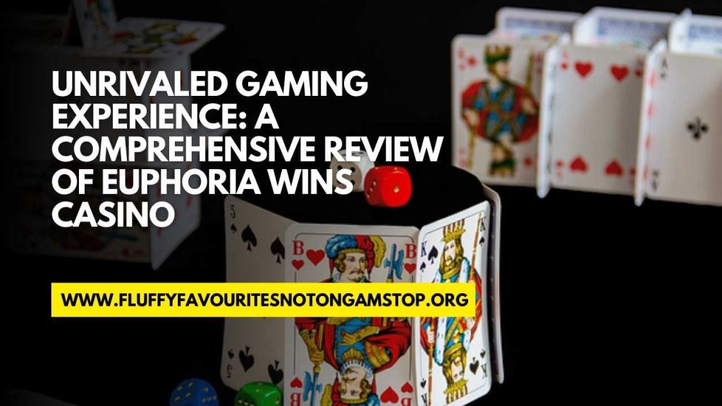 euphoria wins casino review