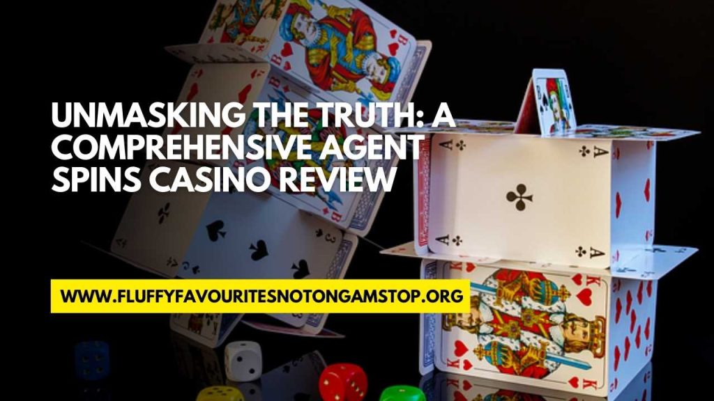 agent spins casino review