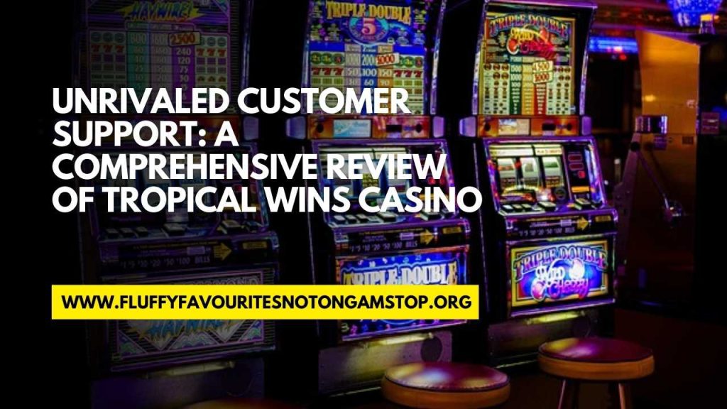tropical wins casino review