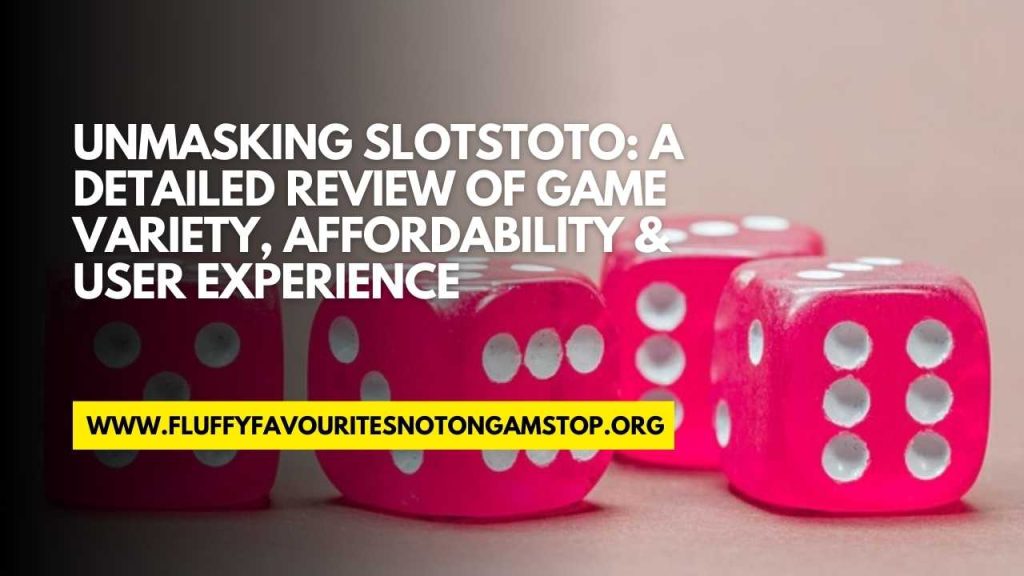 slotstoto casino review