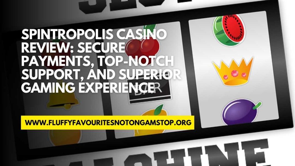 spintropolis casino review